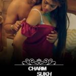 Charamsukh Season 7 Download Charamsukh Webseries Ullu in 1080p~600MB | 720p~200MB | 480p~100MB