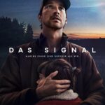 Download THE SIGNAL (Das Signal) – Season 1 (2024) Complete [HiNDi Dubbed + English] WEB-SERIES 480p | 720p | 1080p WEB-DL Khatrimaza