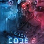 Download CODE 8: PART 2 – Netflix Original (2024) Dual Audio {Hindi-English} 480p [330MB] | 720p [910MB] | 1080p [4.4GB] Khatrimaza