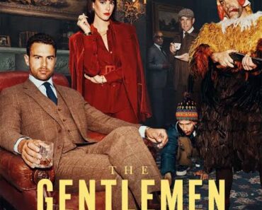 Download The Gentlemen – Netflix Original (2024) Season 1 Complete Dual Audio {Hindi-English} Full-Series 480p | 720p | 1080p WEB-DL